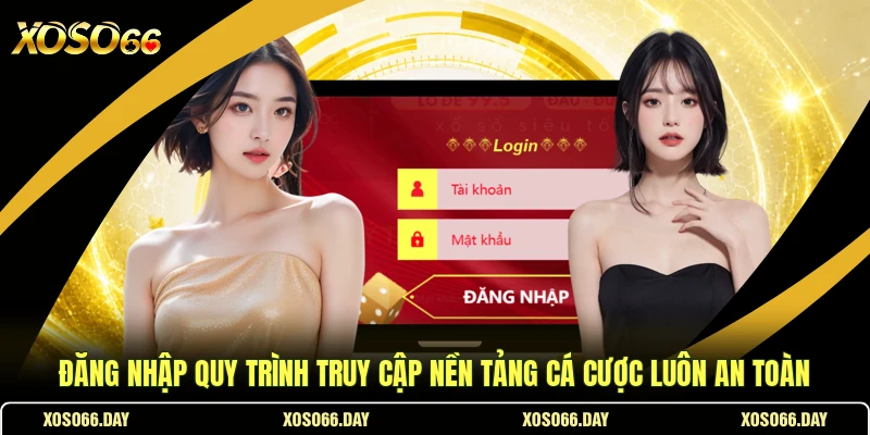 Đăng Nhập Quy Trình Truy Cập Nền Tảng Cá Cược Luôn An Toàn