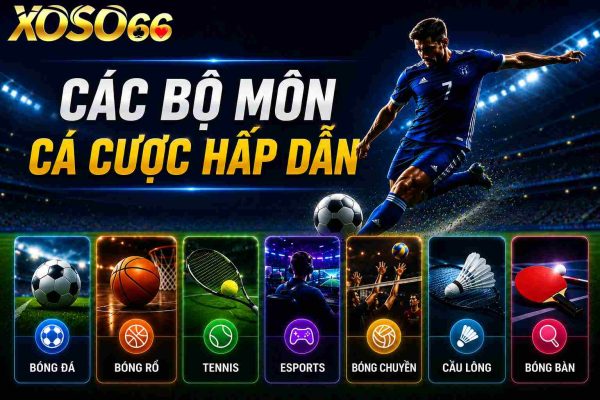 Khám phá các bộ môn hấp dẫn tại thể thao Xoso66 với giao diện cá cược hiện đại